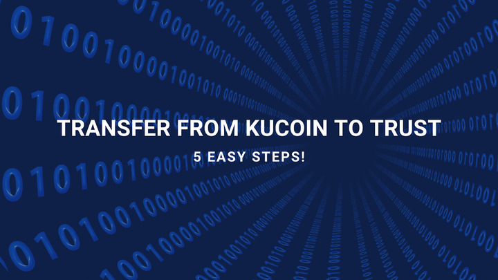 Transfer from Kucoin to Trust wallet